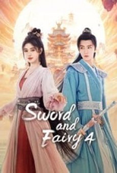 เซียนกระบี่พิชิตมาร 4 Sword and Fairy 4  พากย์ไทย